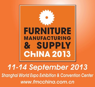 FMC China 2013，September 11-14, 2013，Woodworking Machinery & Furniture Raw Materials，Shanghai, China